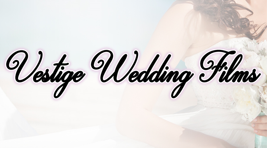 Vestige Wedding Films